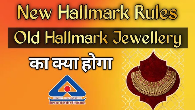 BIS Hallmarking of Jewellery/Artefacts-Mandatory Implementation